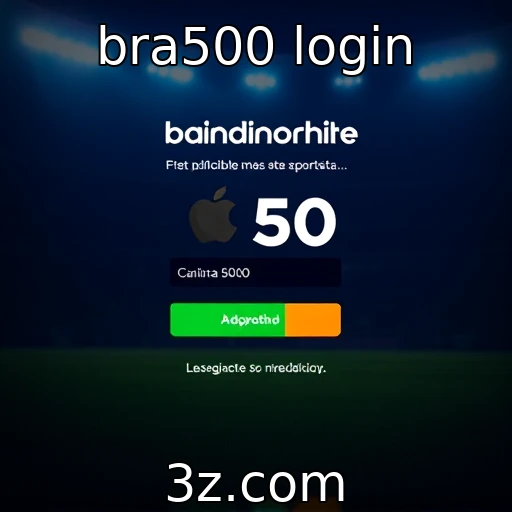 bra500 login Explorando a segurança digital no bra500: como proteger suas apostas